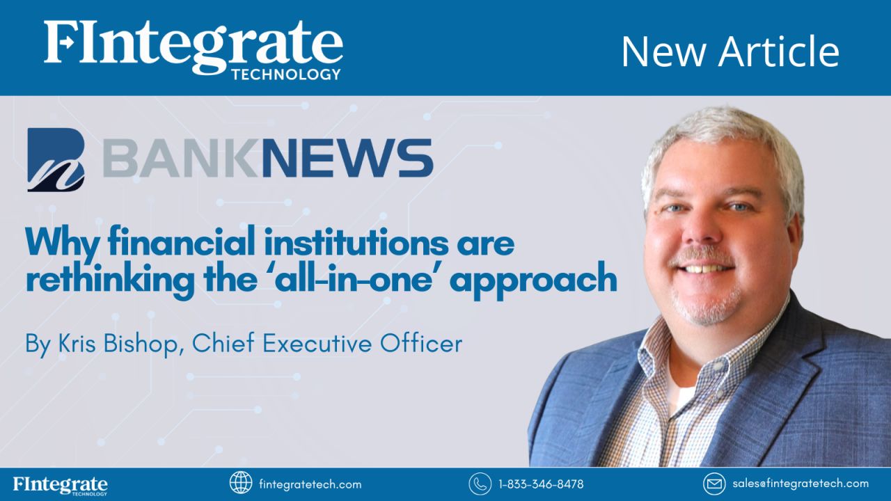 Why financial institutions are rethinking the ‘all-in-one’ approach